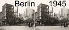13 Stereofotos von Berlin um 1945 vor und nach der Bombardierung