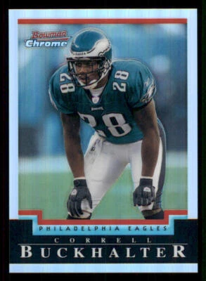 2004 Bowman Chrome Refractors #7 Correll Buckhalter /500 - Image 1 of 2