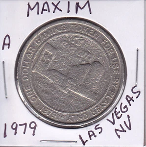 CASINO $1 TOKEN CHIP - 1979 MAXIM -  LAS VEGAS, NEVADA CLOSED 1999 OBSOLETE - Picture 1 of 2