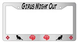 Girls Night Out Chrome License Plate Frame - Picture 1 of 1