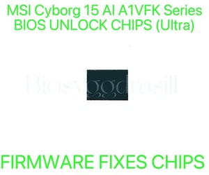 MSI Cyborg 15 AI A1VFK Series, ADMIN NO PASSWORD FIRMWARE BIOS CHIP (Ultra) - Afbeelding 1 van 1