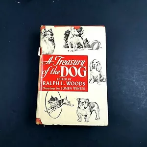 A Treasury of the Dog by Ralph L. Woods - Drawings by Lumen Winter Vintage 1956 - Picture 1 of 12