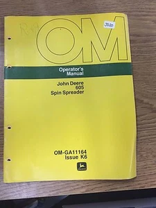 MANUAL DE OPERADOR ESPARCIDOR GIRATORIO ORIGINAL JOHN DEERE 605 OM-GA11164 EDICIÓN K6 - Imagen 1 de 2