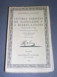 Napoléon lettres inédites a Marie Louis 1935 exemplaire sur velin d'arches - Picture 1 of 3