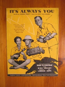 It's Always You Burke/Van Heusen Road To Zanzibar Bob Hope 1941 Sheet Music - Picture 1 of 1
