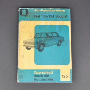 Fiat 124 / 124 Special - Manuale Riparazione 125 - Editore Bucheli Pietsch Treno - Foto 1 di 6