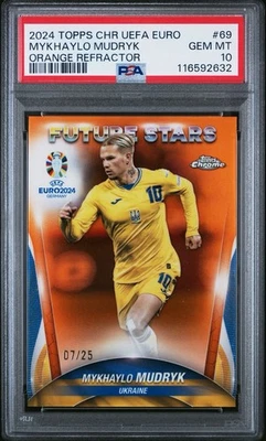 2024 Topps Chrome EURO Mykhaylo Mudryk Orange /25 PSA 10 GEM MINT POP 1 - Image 1 of 2