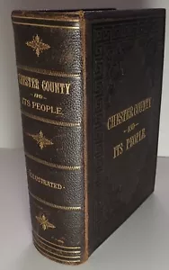 CHESTER COUNTY AND ITS PEOPLE 1898 PENNSYLVANIA RARE FIRST EDITION LEATHER - Picture 1 of 12