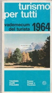 TURISMO PER TUTTI, VADEMECUM DEL TURISTA 1964 (Touring Club Italiano) - Picture 1 of 1
