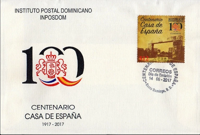 DOMINICAN REPUBLIC CENTENARY of the HOUSE of SPAIN Sc 1614 FDC 2017 - Image 1 of 1