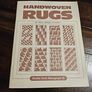 Handwoven Rugs Mary Meigs Atwater Shuttle Craft Monograph Instruction Pattern - Picture 1 of 3