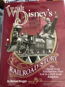 Signed Limited Edition Michael Broggie Walt Disney's Railroad Story Disneyland - Picture 1 of 13