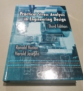 Practical Stress Analysis In Engineering Design 3rd Edition by Huston 2009 NEW - Picture 1 of 3