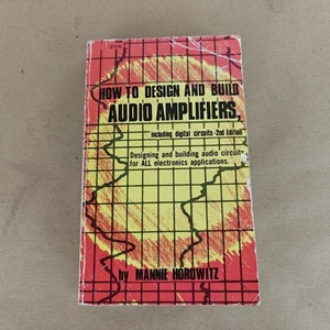 How to Design and Build Audio Amplifiers, Including Digital Circuits - Picture 1 of 4
