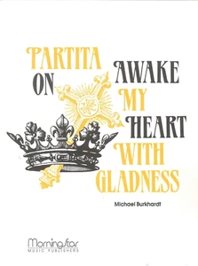 Partita On Awake My Heart With Gladness Organ Solo Sheet Music 1991 Burkhardt - Picture 1 of 5
