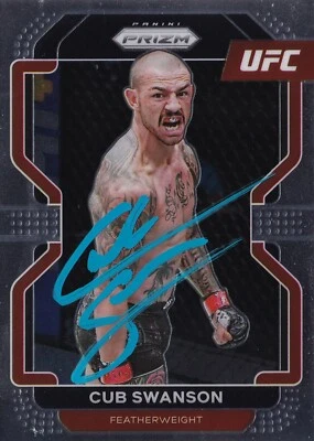 CUB SWANSON SIGNED AUTO'D 2022 UFC PANINI PRIZM CARD 141 WEC HOF KOTC 206 162 - Image 1 of 3