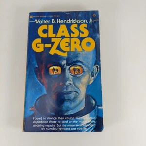 Class G-Zero Walter B. Hendrickson Jr. 1976 Major Books 1st Ed Paperback  - Picture 1 of 12