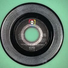 Jim Croce - I'll Have to Say I Love You in a Song / Salon and Saloon - 45rpm
