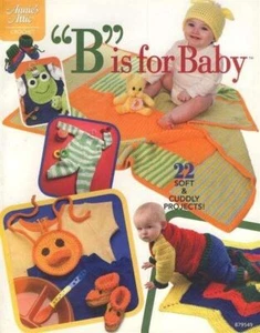 ANNIE'S ATTIC CROCHET "B" IS FOR BABY 22 CUDDLY DESIGNS - Picture 1 of 8