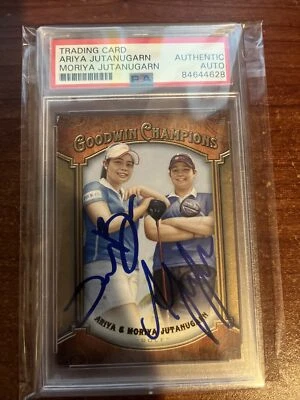Ariya & Moriya Jutanugarn Dual Signed Goodwin Champions Rookie Card PSA DNA Auth - Image 1 of 2