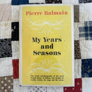 Balmain; My Years & Seasons by Balmain, Pierre HARDCOVER 1964 1st Ed VG - Bild 1 von 8