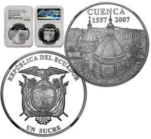 ECUADOR 1 Sucre 2007 Silver NGC PF69 '450th Anniversary - Founding of Cuenca' - Picture 1 of 4