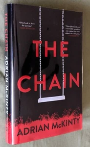 2019 DATED (July 2019) SIGNED Adrian McKinty "THE CHAIN" First Edition HC w/ DJ - Picture 1 of 6