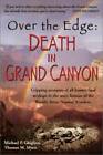 Over The Edge : Death In Grand Canyon - Hardcover - Good