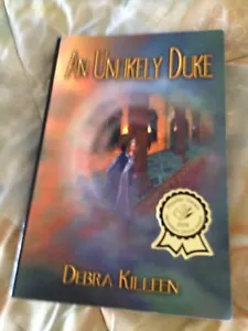 An Unlikely Duke book softcover By Debra Killeen signed - Picture 1 of 3