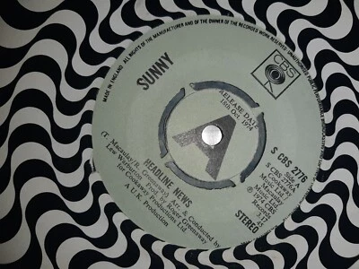 rare Promo 7" Vinyl _ SUNNY _ Headline News / Dont come back  /  CBS/UK 1974 - Bild 1 von 4