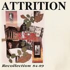 Attrition Recollection 84 - 89 cd