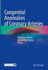 Gianfranco Butera; Alessandro Frigiola / Congenital Anomalies of Coronary Arteri