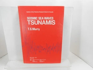 SEISMIC SEA WAVES TSUNAMIS Murty Canadian Fisheries BOOK - Picture 1 of 4