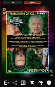 TOPPS WWE SLAM DIGITAL 2025 WRESTLEMANIA ICÓNICO CODY RHODES REINADO ROMANO ENFRENTAMIENTOS - Imagen 1 de 1