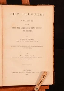 1861 The Pilgrim Life and Actions of Henry VIII Tudor Froude William Thomas - Picture 1 of 6