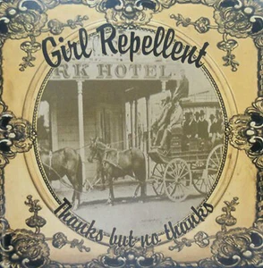Thanks but No Thanks - Girl Repellent CD New Rare - Bild 1 von 1