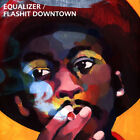 Equalizer Ft. Knati & Rose - Flashit Downtown (Vinyl 2LP)