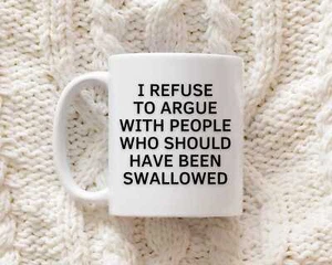 I Refuse to Argue Tasse - lustige wilde unhöfliche Kaffeetasse, frech UK Gag Geschenk - Bild 1 von 4