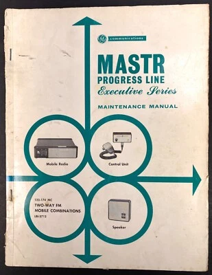 GE MASTR Progress Line Executive Series Two-Way FM Radio MANUAL LBI3712 - Image 1 of 4