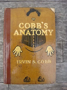 COBBS ANATOMIE VON IRVIN S. COBB 1912 NEW YORK, 1. AUSGABE - Bild 1 von 10