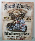 Road Works World Class Motorcycles Tin Metal Sign New Engine Builders Bike Hog