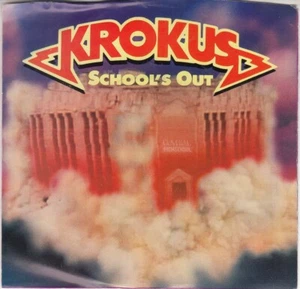 45 RPM - KROKUS: School's Out / Screaming in the Night w/ Picture Sleeve - Foto 1 di 2