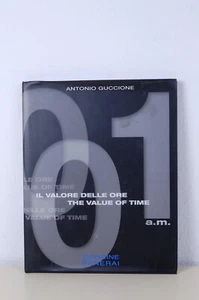 Antonio Guccione Der Wert Der Stunden Officine Panerai 2001 - Bild 1 von 8
