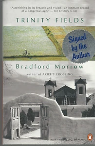 Trinity Fields by Bradford Morrow 1995, Paperback SIGNED BY AUTHOR FREE USA SHIP - Foto 1 di 2