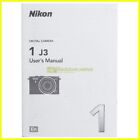 Manuale per fotocamera Nikon 1 J3. User&#39;s Manual. Instructions. ENGLISH