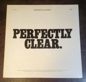 The East Bay City Jazz Band, Perfectly Clear LP, Gatefold, 1973, VG++ - Picture 1 of 7