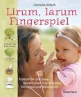 Lirum, larum, Fingerspiel: Klassische und neue Kinderreime zum Vorlesen, Vortrag
