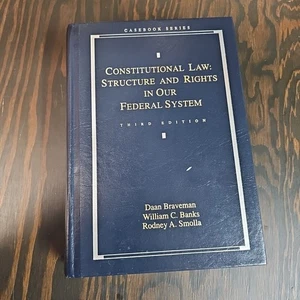 Constitutional Law: Structure and Rights in Our Federal System (3rd Edition) - Picture 1 of 8