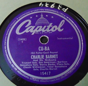 Charlie Barnet - Cu-Ba / Lonely Street (1949) Capitol 78 VG+ to VG to VG+ - Imagen 1 de 3