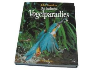 John Gooders Vogelparadies 1993 Hardcover Ornithologie Naturwissenschaft
